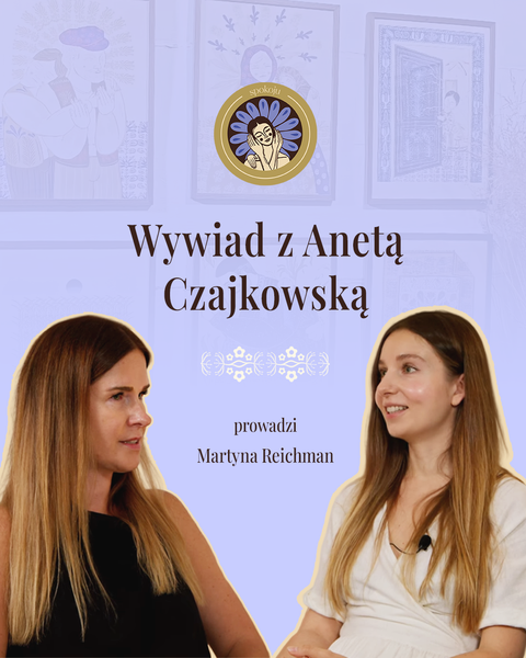 "W spokoju.art stworzyliśmy Fundację (...)" - Aneta Czajkowska & Martyna Reichman