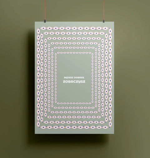 Grafika na ścianę Będzie Dobrze - Zobaczysz!